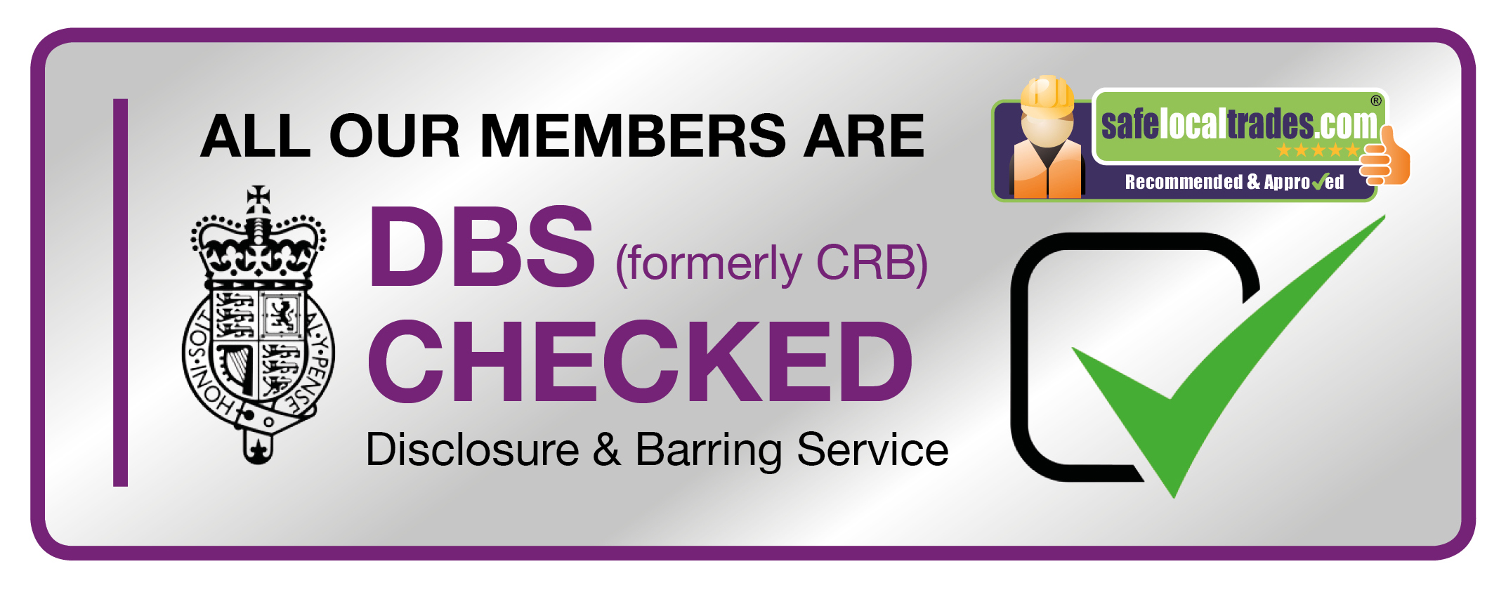 Safe Local Trades Members DBS Checked